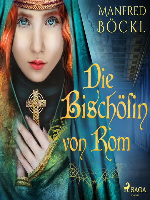 Title details for Die Bischöfin von Rom by Manfred Böckl - Available